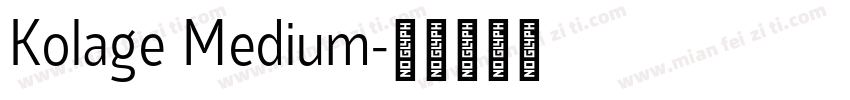 Kolage Medium字体转换